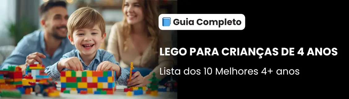 Guia completo LEGO para crianças de 4 anos