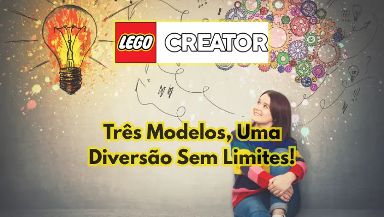 Conjuntos LEGO Creator para todas as idades