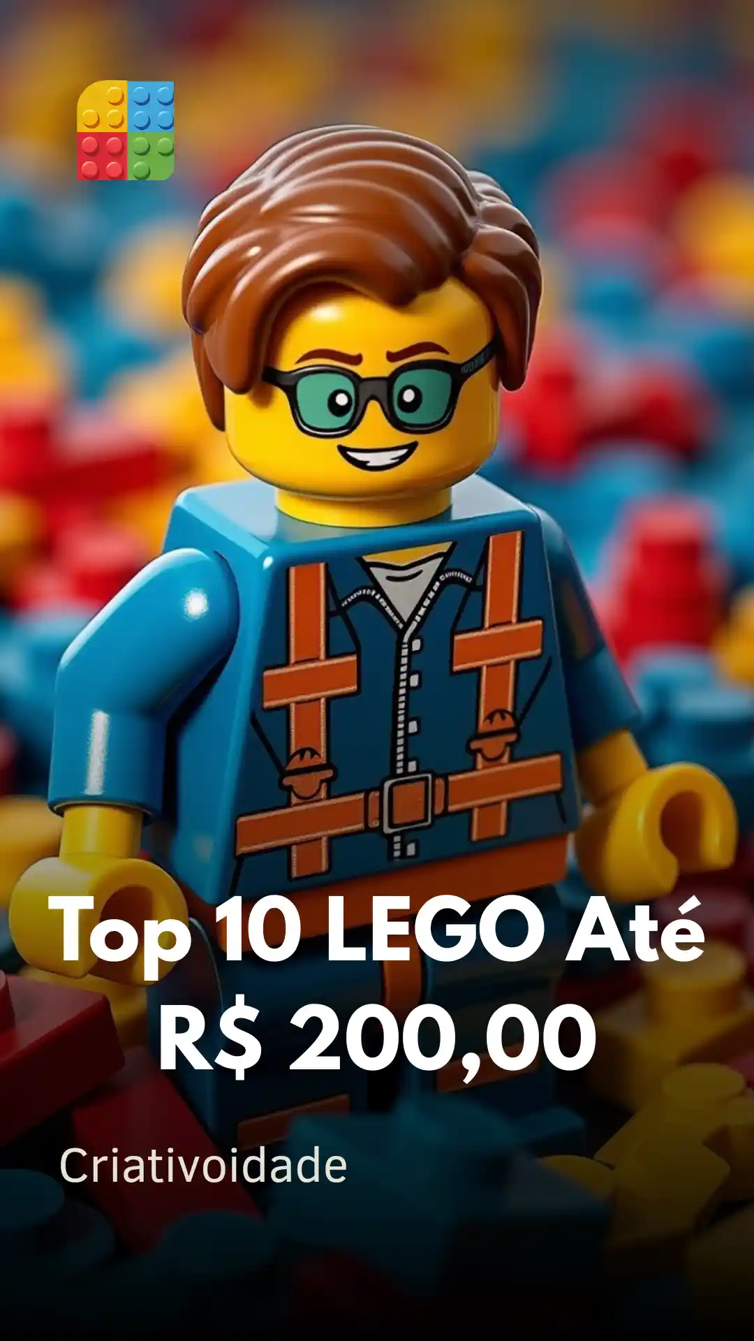Top 10 LEGO até R$ 200 - Lista de 10 conjuntos que valem a pena.