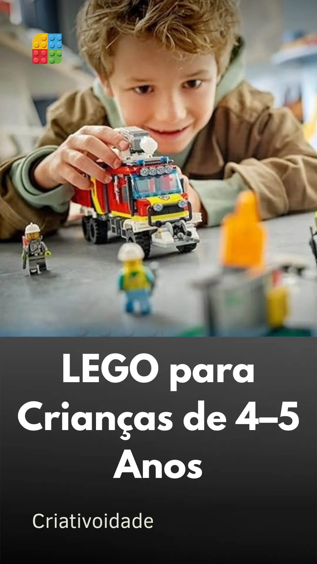 LEGO para crianças de 4+ anos: opções educativas e seguras