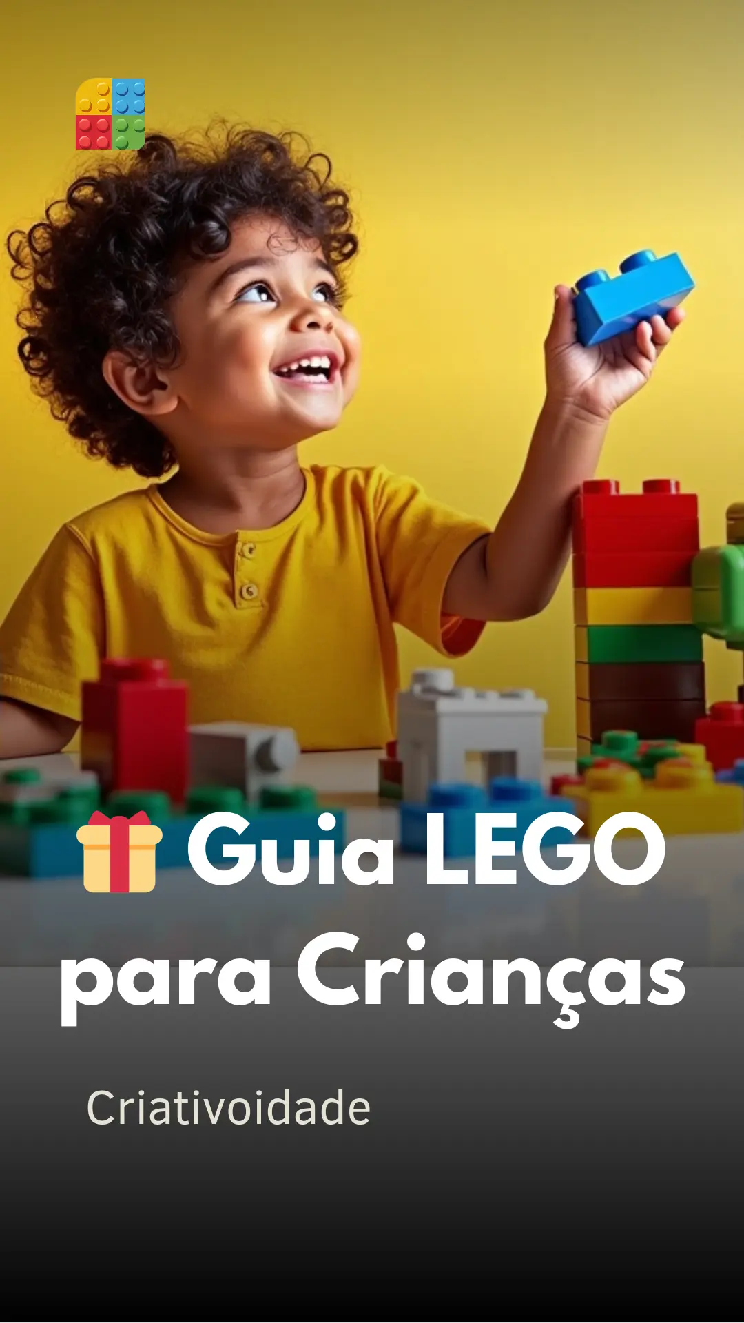 Melhores LEGO para presentear crianças - Sugestão por idade e temas